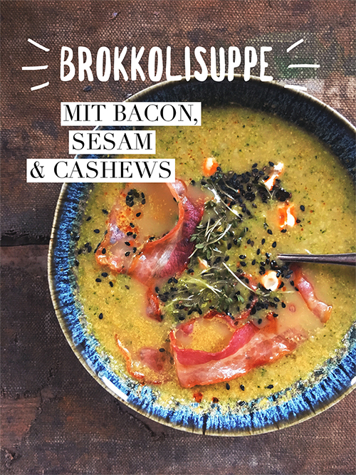 Rezept Brokkolisuppe Mit Bacon Sesam Cashews Ann Meer
