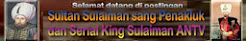 Sultan Sulaiman sang Penakluk dan Serial King Sulaiman ANTV