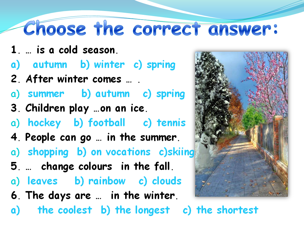 Зимнем транскрипция. Упражнения на тему weather and Seasons. Seasons and weather игра. Времена года месяцы погода занятия на английском. Choose the correct answer.