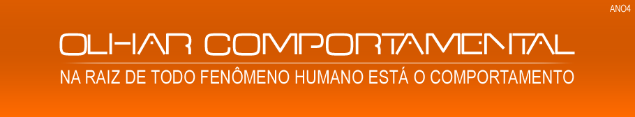 :: Olhar Comportamental :: A Psicologia segundo o Behaviorismo Radical de B. F. Skinner