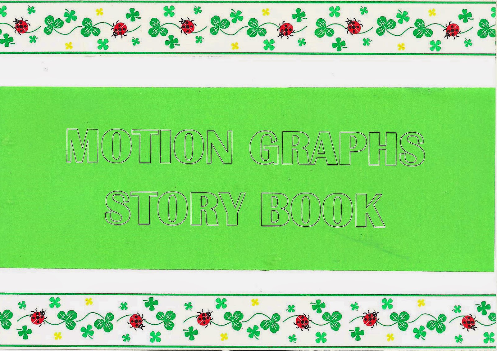 PHYSICS MOTION GRAPHS STORY BOOK EXAMPLE