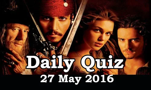 Daily Current Affairs Quiz - 27 May 2016