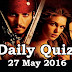 Daily Current Affairs Quiz - 27 May 2016
