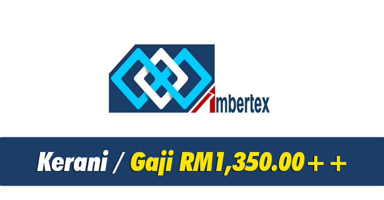 Kekosongan Terkini di Ambertex (M) Sdn Bhd