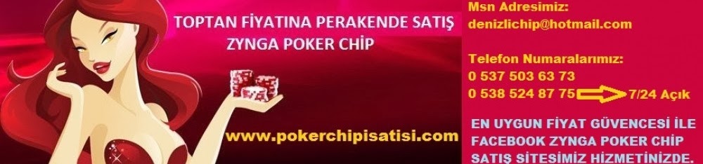Denizlichip, denizli chip satışı, zynga poker chip satışı, facebook poker chip satışı