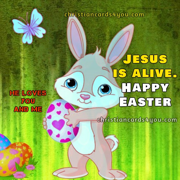 Christian images and video with quotes, Jesus lives, happy Easter celebration, Easter cards, Mery Bracho.