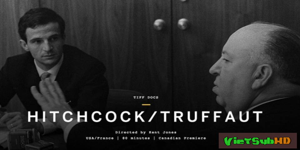 Phim Hitchcock Truffaut Trailer VietSub HD | Hitchcock Truffaut 2015