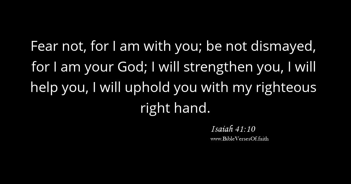 Bible Quotes Isaiah 41 10.