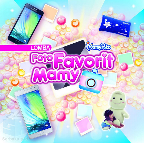 Kontes Foto Favorit Mamy Berhadiah Samsung Galaxy A5 & A3 Kontes Foto Favorit Mamy Berhadiah Samsung Galaxy A5 & A3