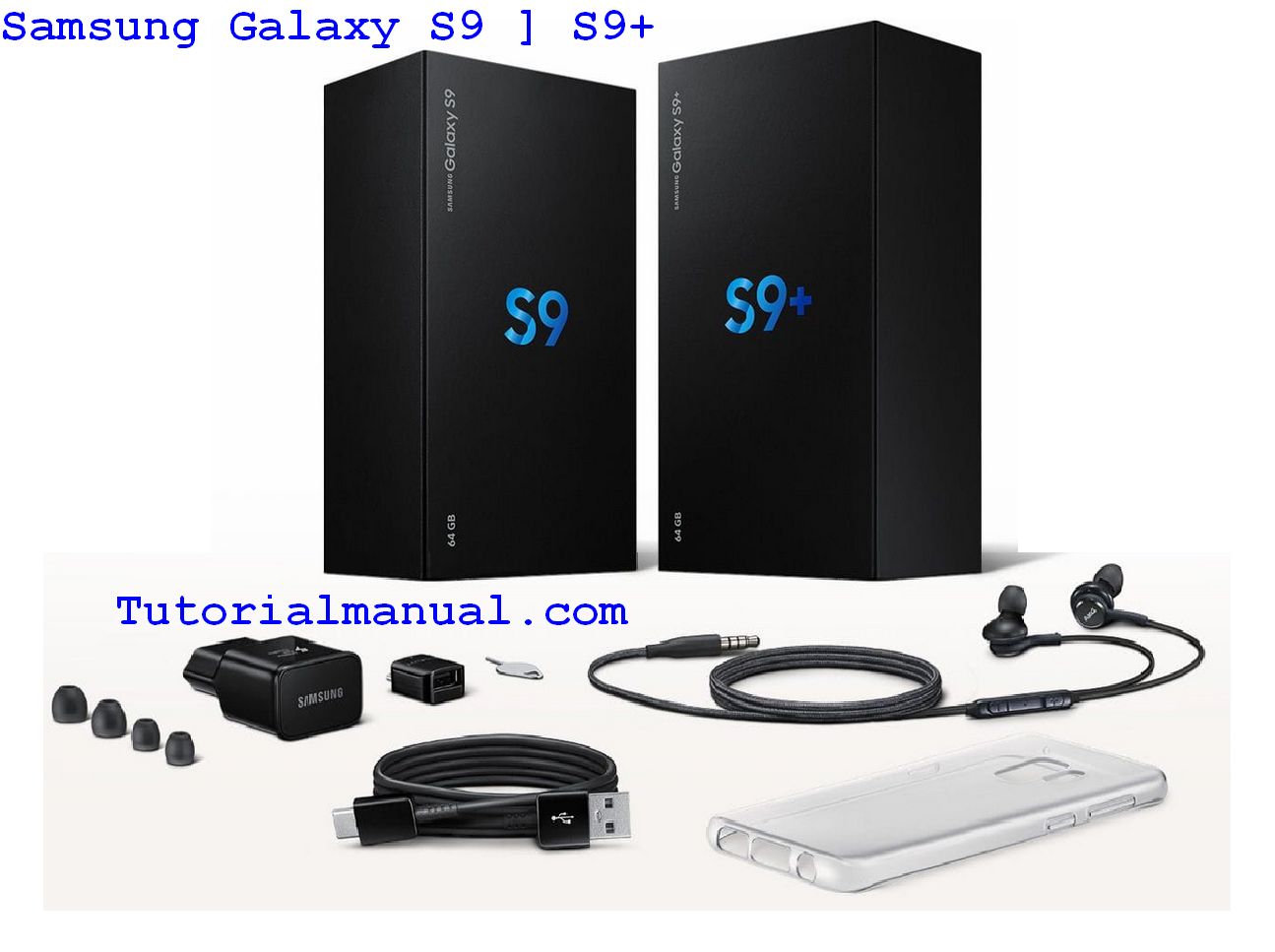 User Guide Samsung Galaxy S9 ~ Tutorial Manual