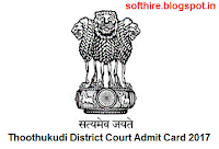 Thoothukudi District Court Admit Card