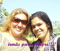 Eu e minha maninha Katia E.V.A