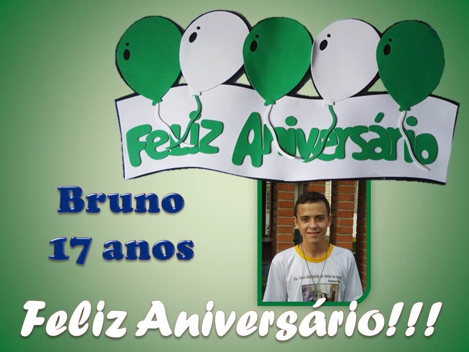 Seminário São Francisco de Assis: Feliz Aniversário, Bruno!