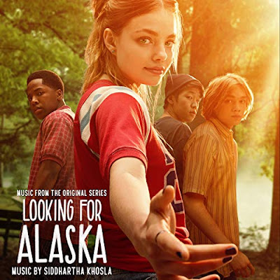 Looking For Alaska Original Score Siddhartha Khosla