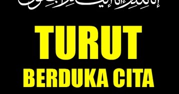 Kata Kata Ucapan Belasungkawa dan Berduka Cita