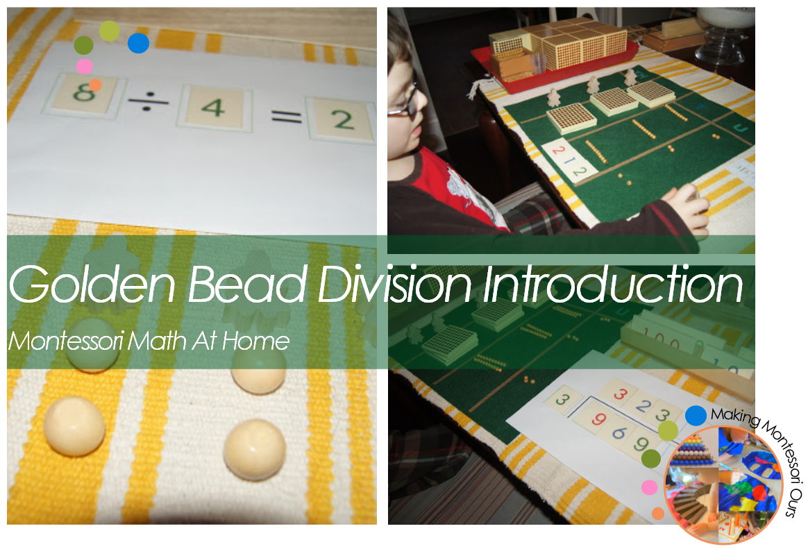 Golden Beads Division Introduction, Montessori Math At Home "Making