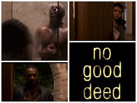 No Good Deed Starring Idris Elba And Taraji P.Henson Coming Soon"