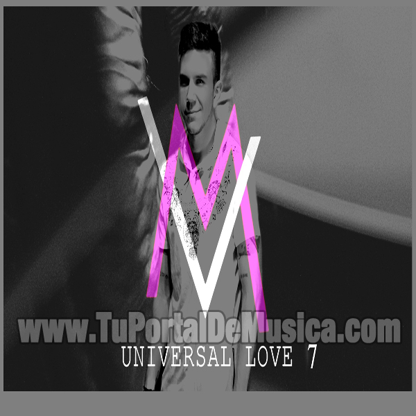 Miguel Vargas Universal Love 7 (2016) Miguel Vargas Universal Love 7 (2016)