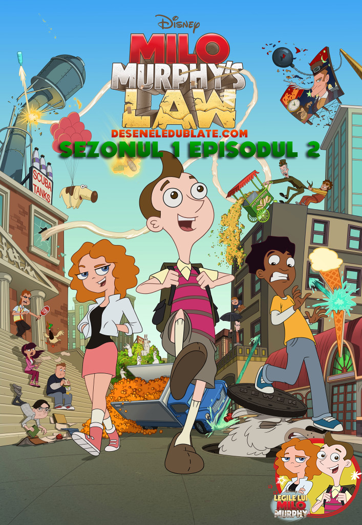 Legile Lui Milo Murphy Sezonul 1 Episodul 2 Online Subtitrat
