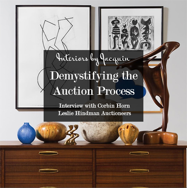 Interiors by Jacquin Demystifying the Auction Process with Leslie