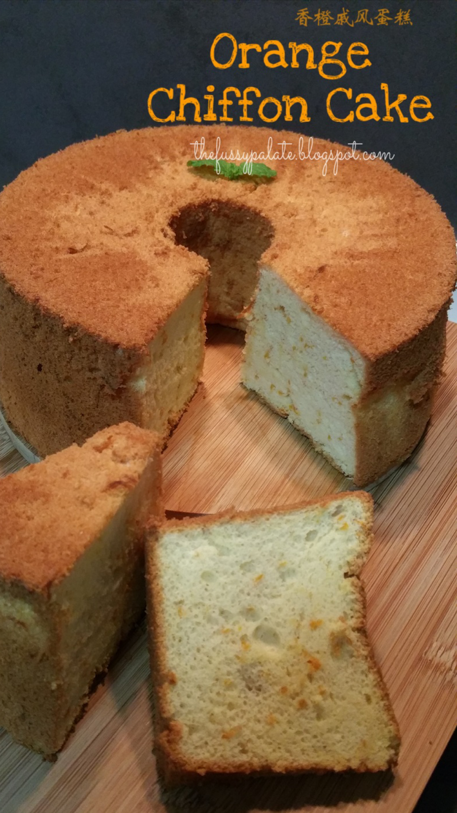 The Fussy Palate Orange Chiffon Cake