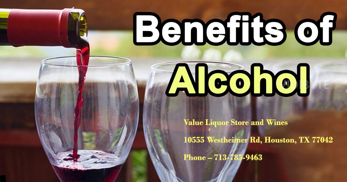 Liquor Store Westchase Benefits of Alcohol