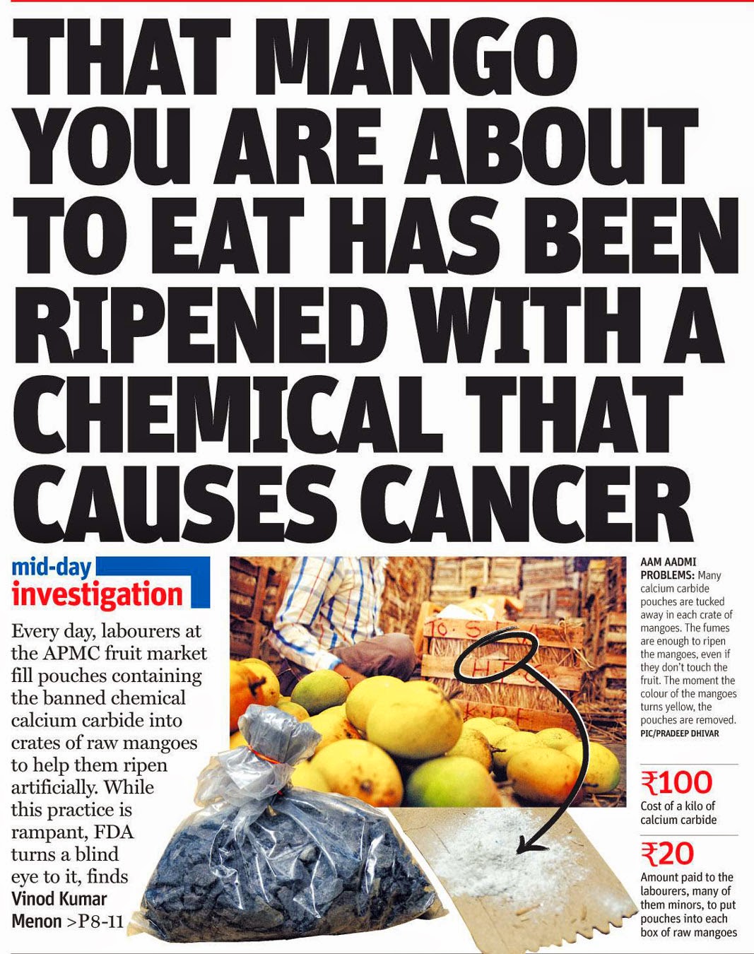 FOOD SAFETY LATEST THAT MANGO YOU ARE ABOUT TO EAT HAS BEEN RIPENED WITH A CHEMICAL THAT CAUSES