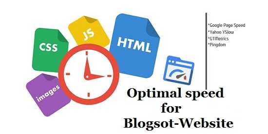 Cải thiện và tăng tốc độ tải trang cho blogspot-Optimal speed for blogspot/website