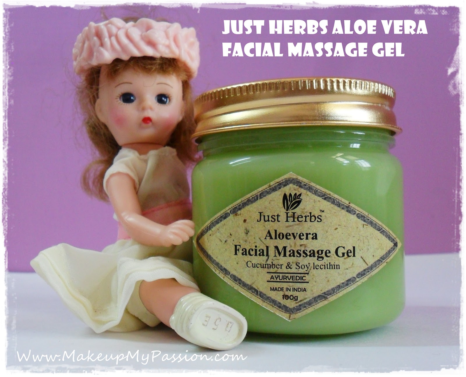 Makeup My Passion Review Just Herbs Aloe Vera Facial Massage Gel