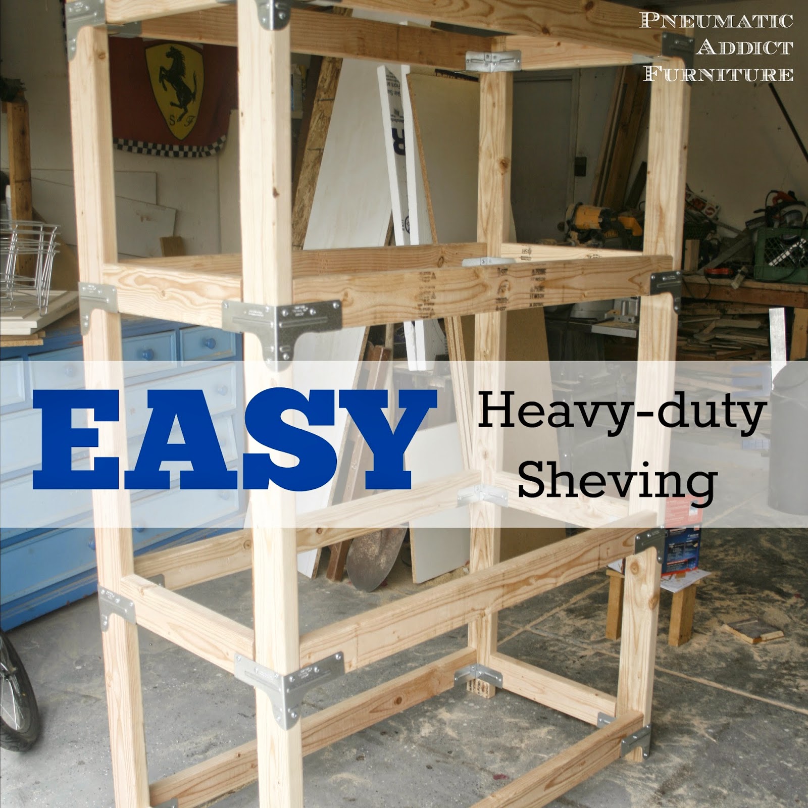 Easy HEAVYDUTY Shelving (Plus Giveaway!) Pneumatic Addict