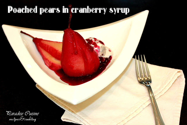 Poached pears in cranberry syrup/Pere fierte în sirop de merisoare