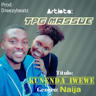 Tpg Massue - Kunenda Iwewe 