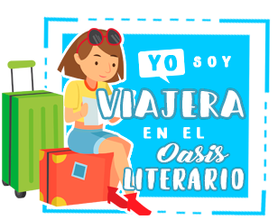 Yo soy viajera en el Oasis Literario Yo soy viajera en el Oasis Literario