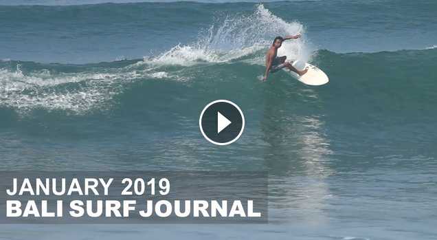 Bali Surf Journal - January 2019