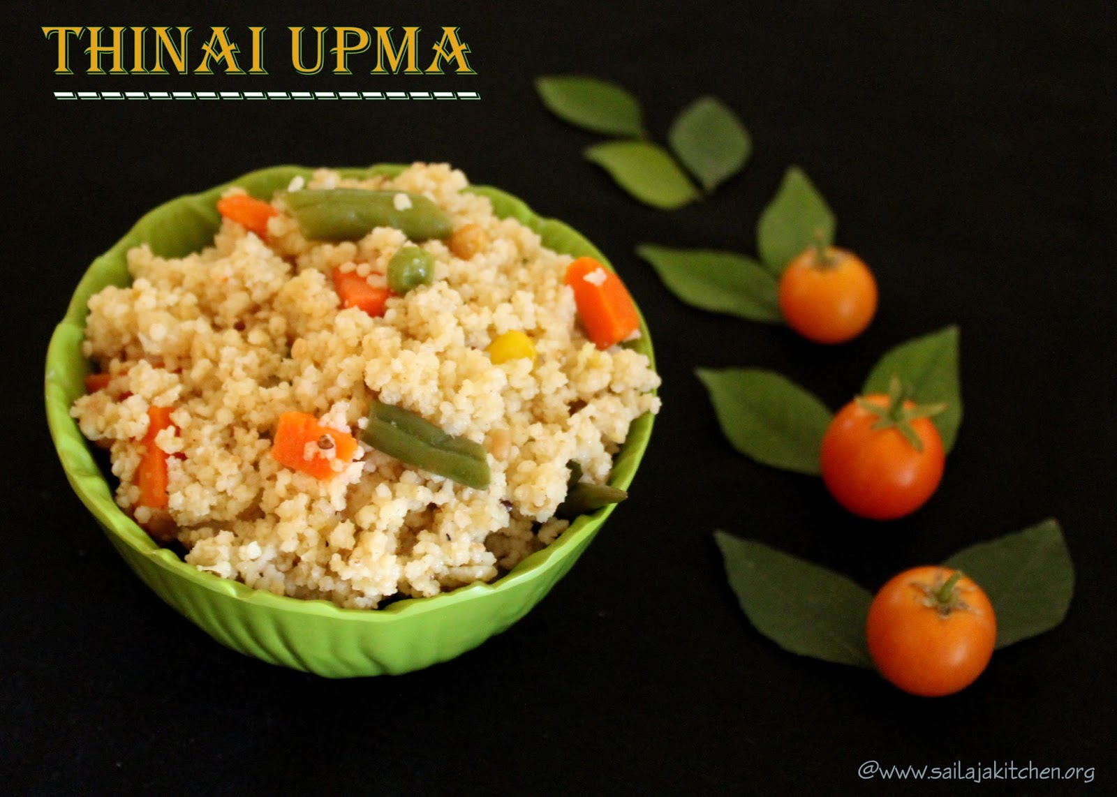 Sailaja Kitchen...A site for all food lovers! Thinai Upuma / Thinai