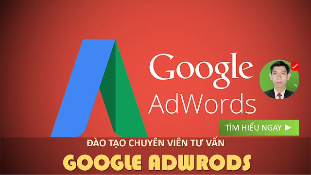 Đào tạo Chuyên Viên tư vấn Google Adwords
