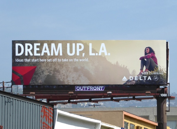 Daily Billboard Delta Air Lines Dream Up L A Billboards And More Advertising For Movies Tv