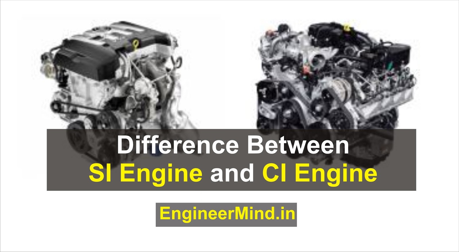 difference between si engine and ci engine