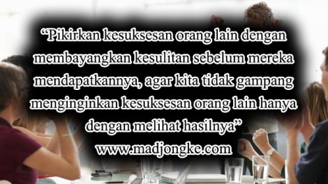 25 Kata Kata Motivasi Penyemangat Untuk Sukses Madjongke