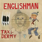 Englishman: Taxidermy