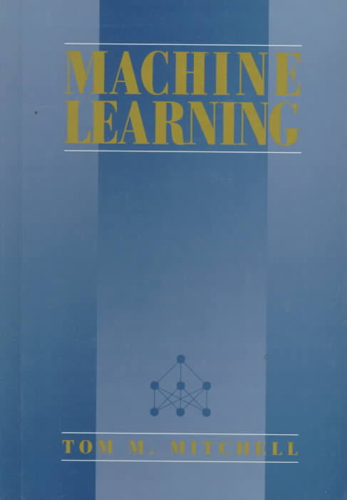 Machine Learning 1st Edition By Tom M. Mitchell: Buy Paperback