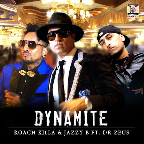 Dynamite - Jazzy B, Dr Zeus (2016) Dynamite - Jazzy B, Dr Zeus (2016)