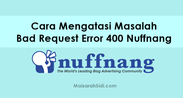 Bad Request Error 400 Nuffnang