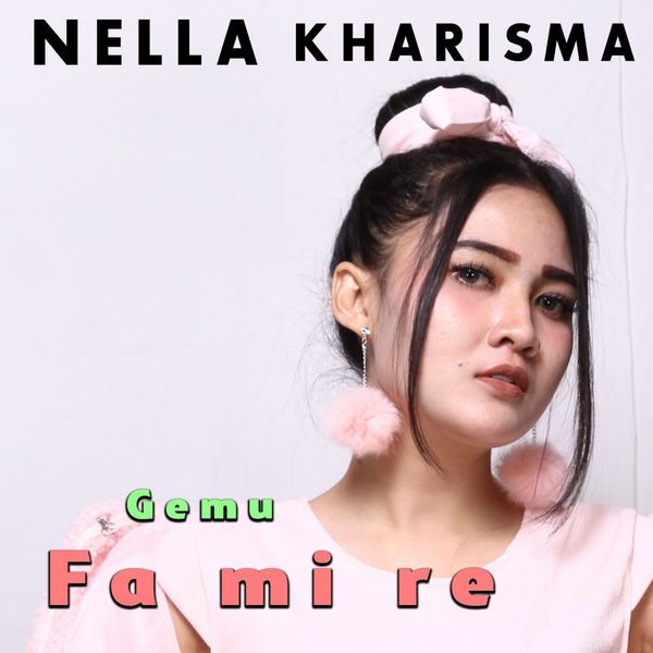 Nella Kharisma - Gemu Fa Mi Re