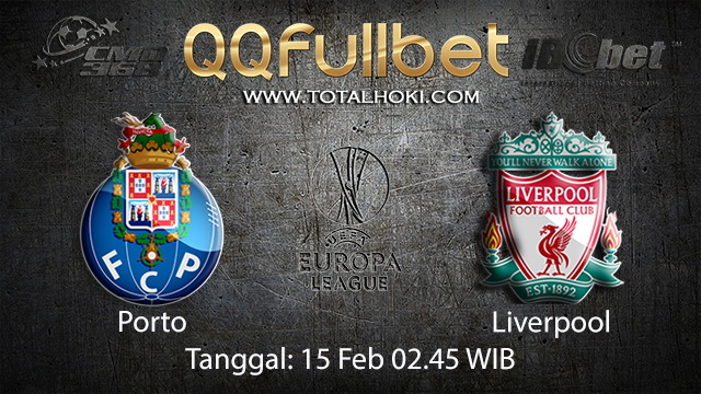 PREDIKSIBOLA - PREDIKSI TARUHAN BOLA PORTO VS LIVERPOOL 15 FEBRUARI 2018 ( UEFA CHAMPIONS LEAGUE )