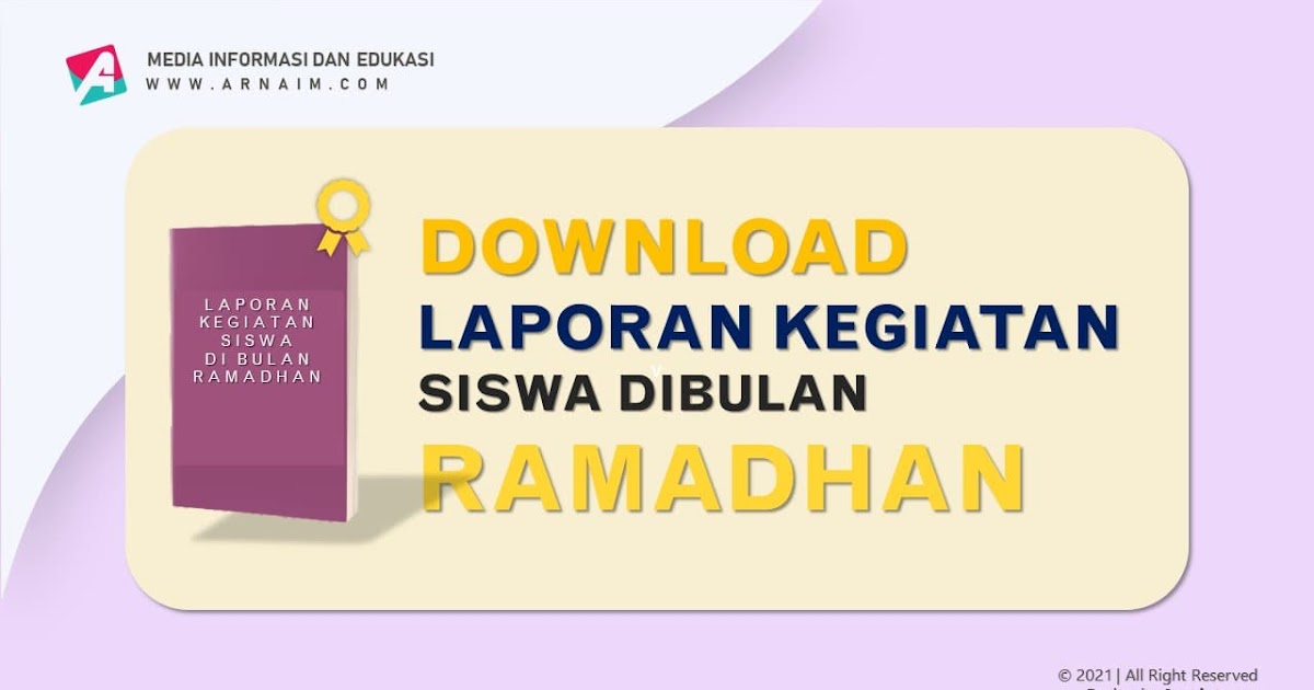 Download Laporan Kegiatan Siswa Dibulan Ramadhan Arnaim Com