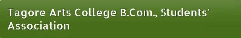 Tagore Arts College B.Com., Students' Association