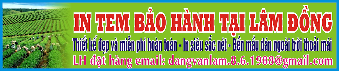 In tem bảo hành tại Lâm Đồng