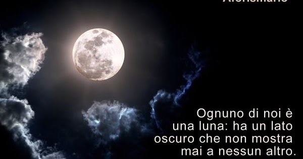 Aforismario Aforismi Frasi E Proverbi Sulla Luna