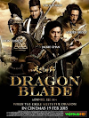 Thiên Tướng Hùng Sư: Kiếm Rồng - Dragon Blade (2015)